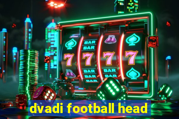 dvadi football head